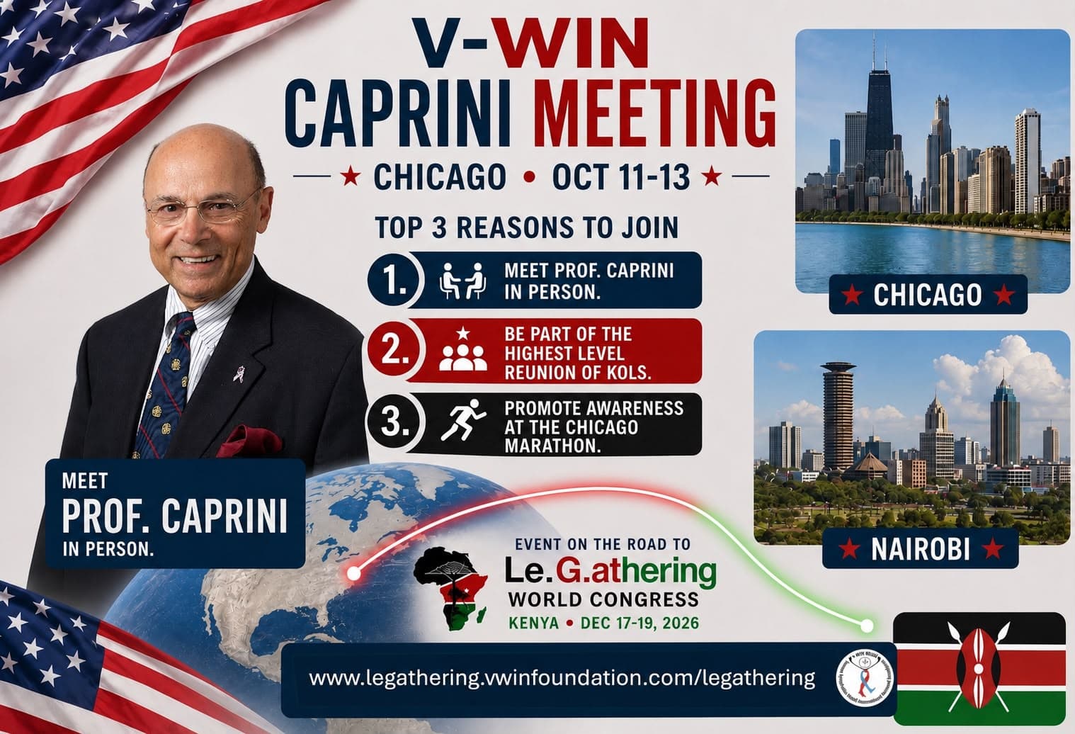 v-WIN Caprini Meeting — Chicago, Oct 11–13, 2026. Meet prof. Caprini in person, on the road to the Le.G.athering World Congress, Kenya, Dec 17–19, 2026.